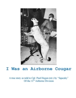 I Was An Airborne Cougar 1300719168 Book Cover