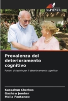 Prevalenza del deterioramento cognitivo: Fattori di rischio per il deterioramento cognitivo 6206038858 Book Cover