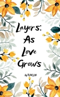 Layers Love As It Grows 9375109402 Book Cover