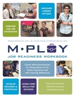 Mploy – A Job Readiness Workbook: Career Skills Development for Young Adults on the Autism Spectrum and with Learning Difficulties 1785927302 Book Cover