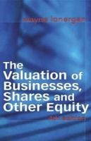 The Valuation of Businesses, Shares and Other Equity 1865089702 Book Cover