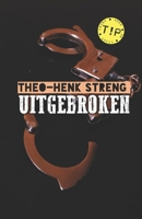 Uitgebroken: Lezen voor de lijst B0BW23BY2M Book Cover