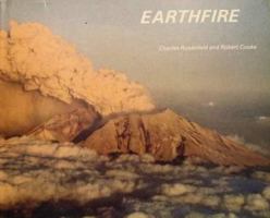 Earthfire: The Eruption of Mount St. Helens 0262181061 Book Cover