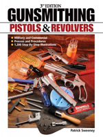 Gunsmithing - Pistols & Revolvers 144020389X Book Cover