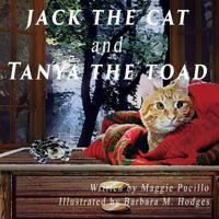 Jack the Cat and Tanya the Toad 1535076127 Book Cover
