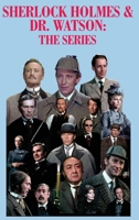 Sherlock Holmes & Dr. Watson: The Series B0CVSK9ZPD Book Cover