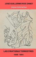 Las Criaturas Terrestres: 1948 - 1954 154843289X Book Cover