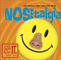 Nosetalgia: The Smells That Take You Back 0740751328 Book Cover