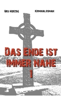 Das Ende ist immer nahe 1 3347048989 Book Cover