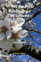 What The Bible Really Says: In Genesis 1434831604 Book Cover