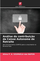 Análise da contribuição da Caisse Autonome de Retraite (Portuguese Edition) 6208169011 Book Cover