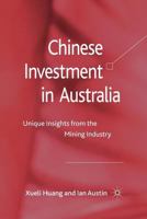 Chinese Investment in Australia: Unique Insights from the Mining Industry 1349334693 Book Cover