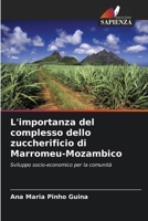 L'importanza del complesso dello zuccherificio di Marromeu-Mozambico (Italian Edition) 6205009846 Book Cover