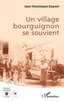 Un village bourguignon se souvient (Littérature Et Régions) (French Edition) 2343178356 Book Cover