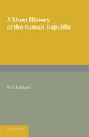 A Short History Of The Roman Republic 1025524128 Book Cover
