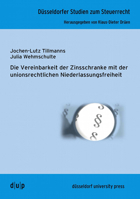 Die Vereinbarkeit Der Zinsschranke Mit Der Unionsrechtlichen Niederlassungsfreiheit 3940671932 Book Cover