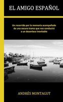 El amigo español 1492859788 Book Cover