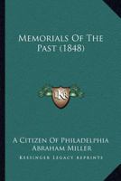 Memorials Of The Past 116695532X Book Cover