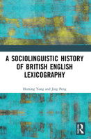 A Sociolinguistic History of British English Lexicography 1032024682 Book Cover