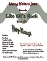 Lite 60's Rock Play-Alongs, Book #2 by Living Waters Jazz 1517183774 Book Cover