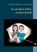 La vie d'une Usher et d'une Sourde 2322248843 Book Cover