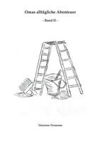 Omas alltägliche Abenteuer: Band II 3732293815 Book Cover