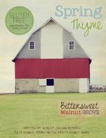 Bittersweet Walnut Grove: Spring Thyme 148272488X Book Cover