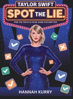 Spot the Lie, Swiftie Edition: Find the Truth & False game for Swifties 9363117537 Book Cover