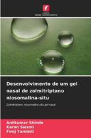 Desenvolvimento de um gel nasal de zolmitriptano niosomalina-situ 620933721X Book Cover