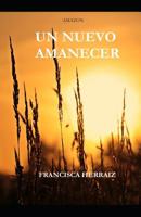 Un nuevo amanecer 1078420122 Book Cover