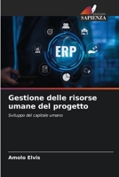 Gestione delle risorse umane del progetto (Italian Edition) 6209816460 Book Cover