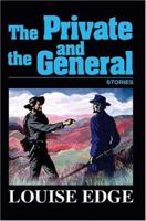 The Private and the General: Stories 0595333095 Book Cover