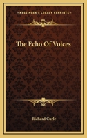 The Echo of Voices 116323835X Book Cover