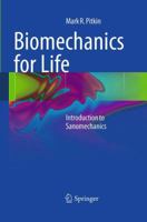 Biomechanics for Life: Introduction to Sanomechanics 3642171761 Book Cover