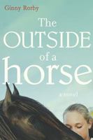 The Outside of a Horse 0803734786 Book Cover