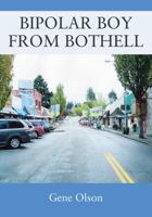 Bipolar Boy From Bothell 1432798596 Book Cover