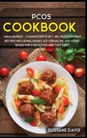 Pcos Cookbook: MEGA BUNDLE - 2 Manuscripts in 1 - 80+ PCOS - friendly recipes including roast, ice-cream, pie and casseroles for a delicious and tasty diet 1664057692 Book Cover