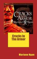 Cracks in the Armor 1466423331 Book Cover