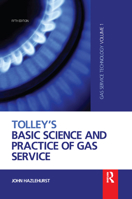 Tolley's Basic Science and Practice of Gas Service 0367659344 Book Cover