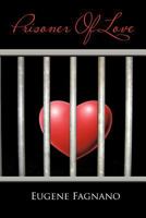 Prisoner of Love 1481701517 Book Cover