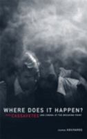 Where Does It Happen: John Cassavetes And Cinema At The Breaking Point 081664330X Book Cover