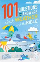 101 Questions and Answers about Weather and the Bible 0801016142 Book Cover