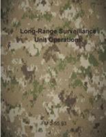 Long-Range Surveillance Unit Operations: FM 3-55.93 1499355882 Book Cover