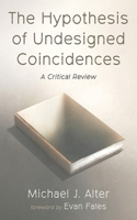 The Hypothesis of Undesigned Coincidences B0DPLND9Y8 Book Cover