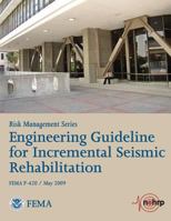 Engineering Guideline for Incremental Seismic Rehabilitation 1482094274 Book Cover