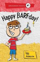 Happy Barfday (Grossman Events Book 1) 0692727809 Book Cover