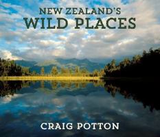 New Zealand's Wild Places 1927213010 Book Cover
