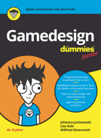 Gamedesign für Dummies Junior (German Edition) 3527718753 Book Cover