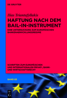 Haftung nach dem Bail-in-Instrument: Eine Untersuchung zum europäischen Bankenabwicklungsregime 3110759691 Book Cover