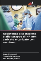 Resistenza alla trazione e allo strappo di NR non caricato e caricato con nerofumo 6205827530 Book Cover